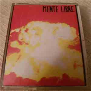 Mente Libre - Mente Libre