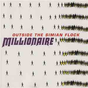 Millionaire - Outside The Simian Flock