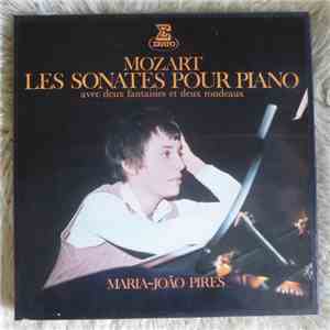 Mozart, Maria-João Pires - Les Sonates Pour Piano Avec Deux Fantaisies Et D ...