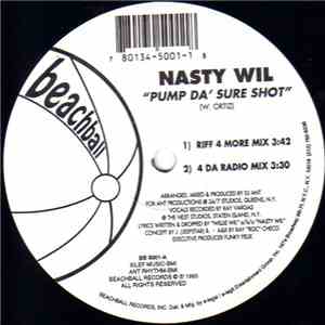 Nasty Wil - Pump Da' Sure Shot