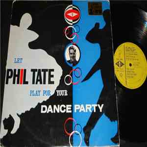 Phil Tate - Let Phil Tate Play For Your Dance Party