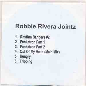 Robbie Rivera - Robbie Rivera Jointz