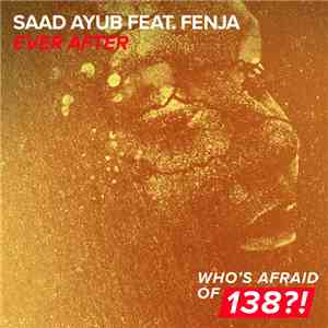 Saad Ayub Feat. Fenja - Ever After