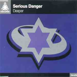 Serious Danger - Deeper