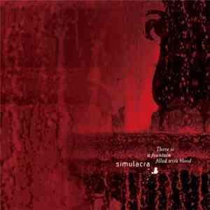 Simulacra - There Is A Fountain Filled With Blood