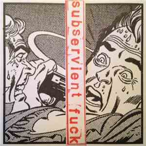 Subservient Fuck - Kill.