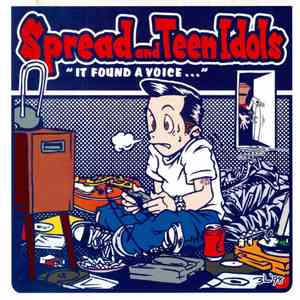 Teen Idols And Spread - It Found A Voice