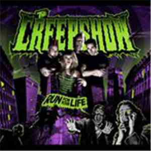 The Creepshow - Run For Your Life