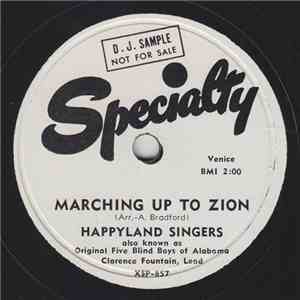 The Happyland Singers - Marching Up To Zion / Does Jesus Care?