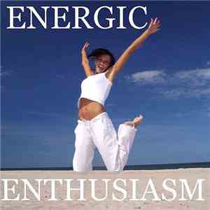 Various - Energic Enthusiasm