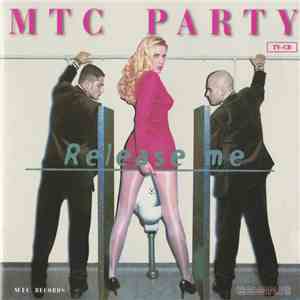 Various - MTC Party - Release Me