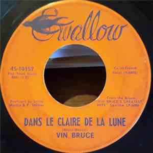 Vin Bruce - Dans Le Claire De La Lune / Jolie Brun