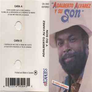 Adalberto Alvarez Y Su Son - Adalberto Alvarez Y Su Son