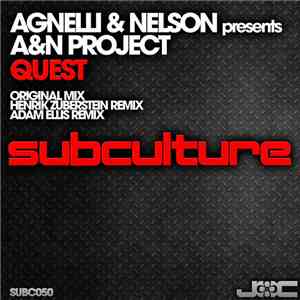 Agnelli & Nelson Presents A&N Project - Quest (Adam Ellis Remix)
