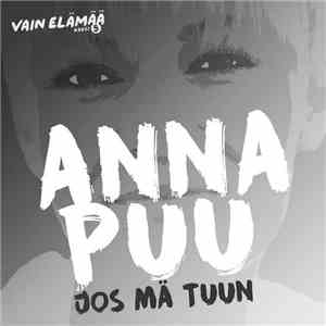 Anna Puu - Joo Mä Tuun