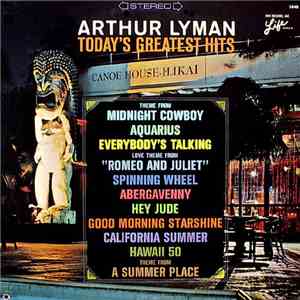Arthur Lyman - Today's Greatest Hits
