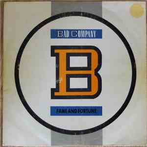 Bad Company  - Fame And Fortune