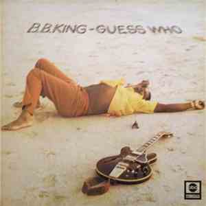 B.B. King - Guess Who