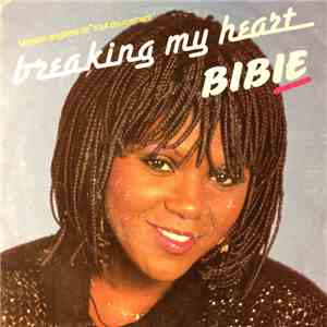 Bibie - Breaking My Heart (Tout Simplement)