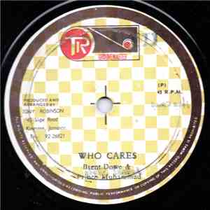 Brent Dowe & Prince Muhammed, Prince Tony - Who Cares/Prince At The Control
