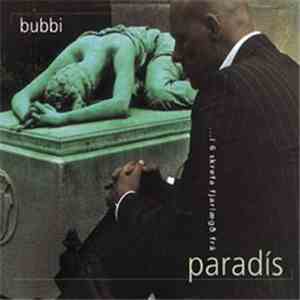 Bubbi - ...Í Sex Skrefa Fjarlægð Frá Paradís