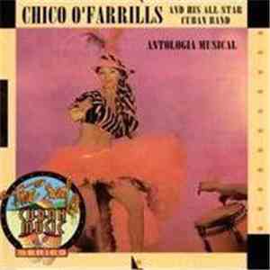 Chico O'Farrill - Chico O'Farrills And His All Star Cuban Band Antologia Mu ...