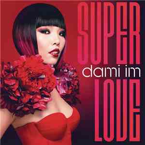 Dami Im - Super Love