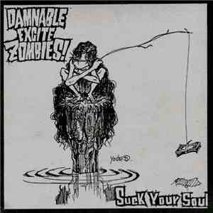 Damnable Excite Zombies! - Suck Your Soul