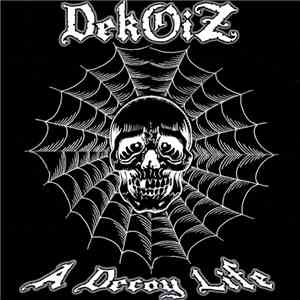 Dekoiz - A Decoy Life