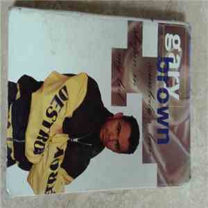 Gary Brown - Somebody's Been Sleepin' In My Bed
