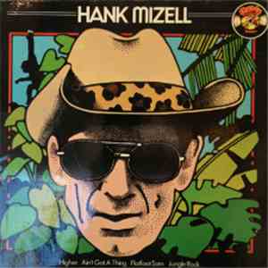 Hank Mizell - Higher