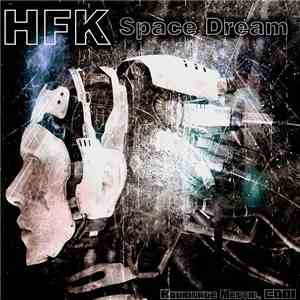 HFK - Space Dream