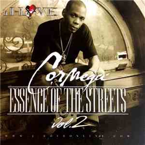 J-Love Presents Cormega - Essence Of The Streets Vol. 2