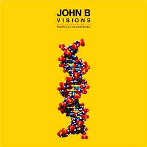 John B - Visions 18th Anniversary Edition