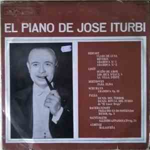 Jose Iturbi - El Piano De Jose Iturbi