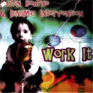 Justin Bourne & Dynamic Intervention - Work It