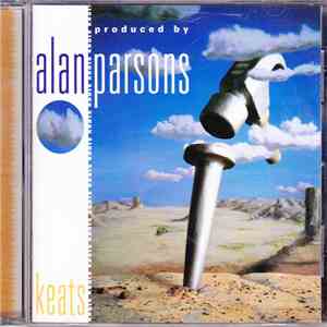 Keats Produced By Alan Parsons - Keats Produced by Alan Parsons