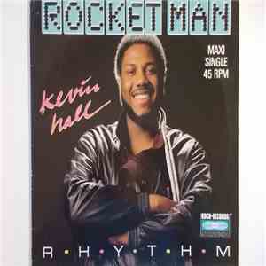 Kevin Hall - Rocket Man / Rhythm