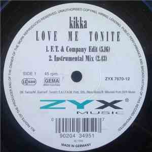 Kikka - Love Me Tonite
