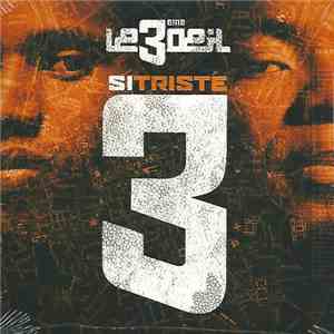 Le 3ème Œil - Si Triste