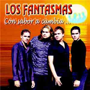 Los Fantasmas - Con Sabor A Cumbia