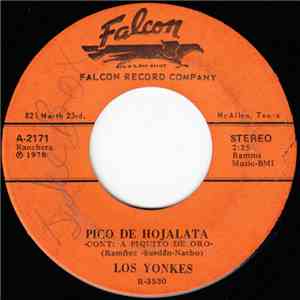 Los Yonkes - Pico De Hojalata / Mi Rosita