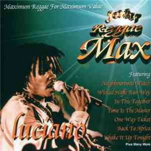 Luciano - Reggae Max