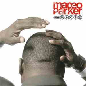 Maceo Parker - Dial: MACEO