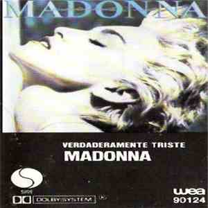 Madonna - Verdaderamente Triste