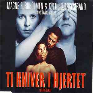 Magne Furuholmen & Kjetil Bjerkestrand med Eivind Aarset - Ti Kniver I Hjer ...