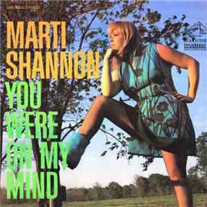Marti Shannon - You Were On My Mind