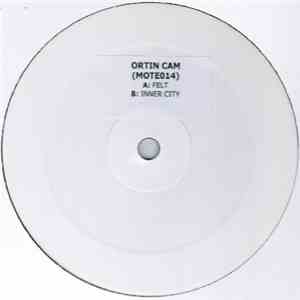 Ortin Cam - Felt / Inner City