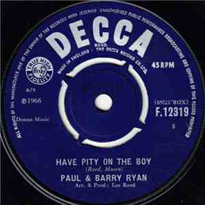 Paul & Barry Ryan - Have Pity On The Boy