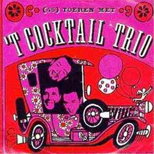 't Cocktail Trio -  Toeren Met Het Cocktail Trio